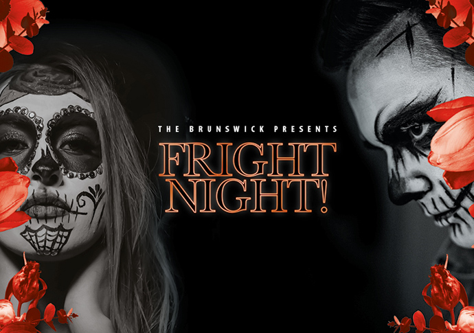 The Brunswick Presents: Fright Night! Brunswick Centre Fright Night